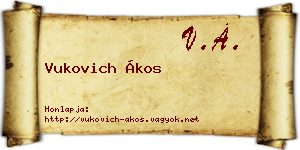 Vukovich Ákos névjegykártya
